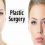 Plastic Surgery: Seven Questions Before You Do